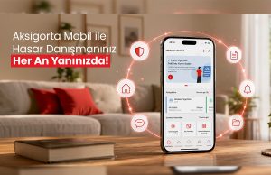Aksigorta Mobil ile Hasar Danışmanınız Her An Yanınızda… Aksigorta